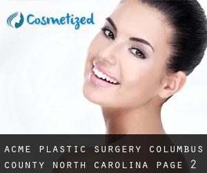 Acme plastic surgery (Columbus County, North Carolina) - page 2