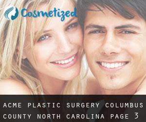 Acme plastic surgery (Columbus County, North Carolina) - page 3