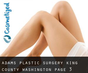 Adams plastic surgery (King County, Washington) - page 3