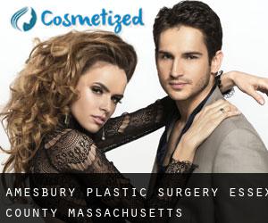 Amesbury plastic surgery (Essex County, Massachusetts)