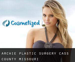 Archie plastic surgery (Cass County, Missouri)