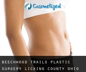 Beechwood Trails plastic surgery (Licking County, Ohio)