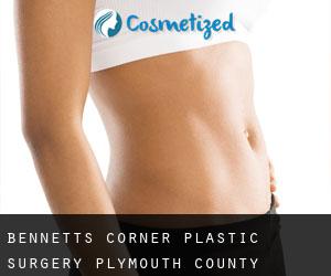 Bennetts Corner plastic surgery (Plymouth County, Massachusetts)