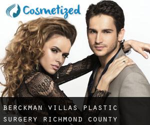 Berckman Villas plastic surgery (Richmond County, Georgia)