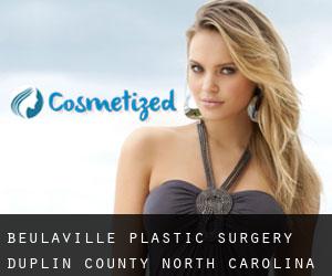 Beulaville plastic surgery (Duplin County, North Carolina)