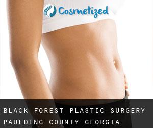 Black Forest plastic surgery (Paulding County, Georgia)