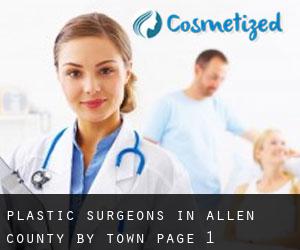 Plastic Surgeons in Allen County by town - page 1