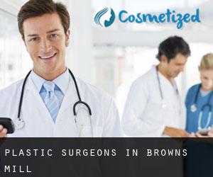 Plastic Surgeons in Browns Mill