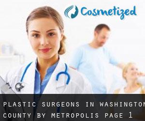 Plastic Surgeons in Washington County by metropolis - page 1