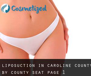Liposuction in Caroline County by county seat - page 1