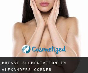 Breast Augmentation in Alexanders Corner