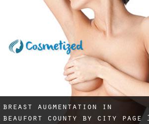 Breast Augmentation in Beaufort County by city - page 1