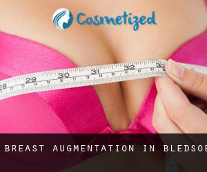 Breast Augmentation in Bledsoe