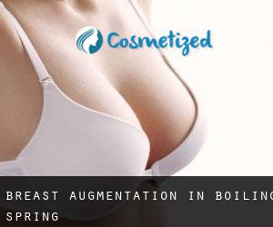 Breast Augmentation in Boiling Spring
