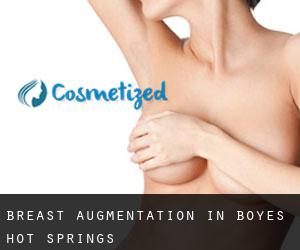 Breast Augmentation in Boyes Hot Springs