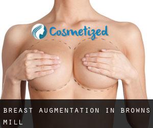 Breast Augmentation in Browns Mill