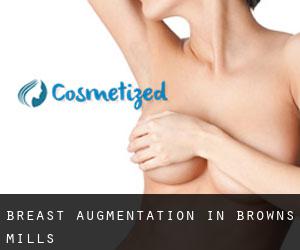 Breast Augmentation in Browns Mills