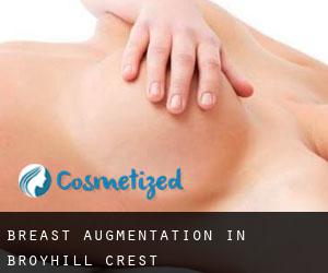 Breast Augmentation in Broyhill Crest