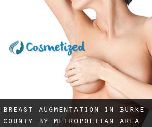 Breast Augmentation in Burke County by metropolitan area - page 1