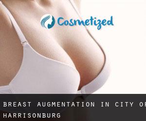 Breast Augmentation in City of Harrisonburg