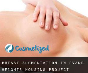 Breast Augmentation in Evans Heights Housing Project