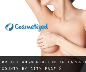 Breast Augmentation in LaPorte County by city - page 2
