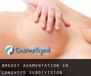 Breast Augmentation in Longwood Subdivision