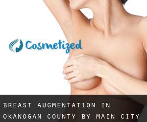 Breast Augmentation in Okanogan County by main city - page 1