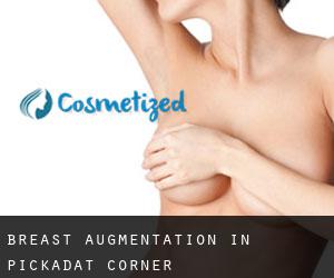 Breast Augmentation in Pickadat Corner