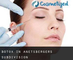 Botox in Anetsberger's Subdivision
