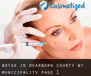 Botox in Dearborn County by municipality - page 1