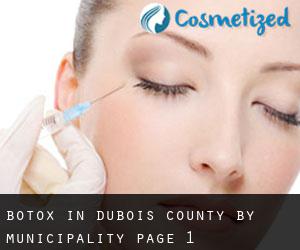 Botox in Dubois County by municipality - page 1