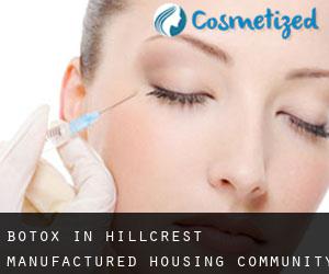 Botox in Hillcrest Manufactured Housing Community