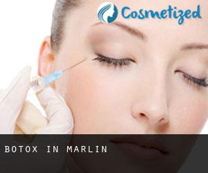 Botox in Marlin