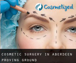 Cosmetic Surgery in Aberdeen Proving Ground