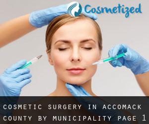 Cosmetic Surgery in Accomack County by municipality - page 1
