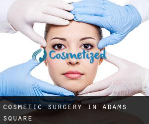 Cosmetic Surgery in Adams Square