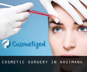 Cosmetic Surgery in ‘Āhuimanu