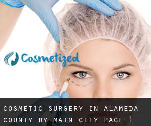 Cosmetic Surgery in Alameda County by main city - page 1
