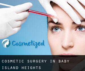 Cosmetic Surgery in Baby Island Heights