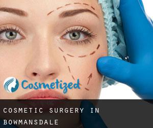 Cosmetic Surgery in Bowmansdale