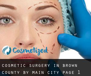 Cosmetic Surgery in Brown County by main city - page 1