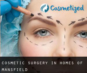 Cosmetic Surgery in Homes of Mansfield