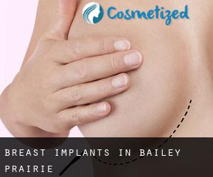 Breast Implants in Bailey Prairie