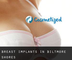 Breast Implants in Biltmore Shores