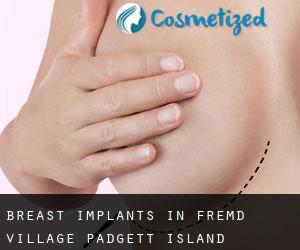 Breast Implants in Fremd Village-Padgett Island