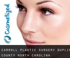 Carroll plastic surgery (Duplin County, North Carolina)