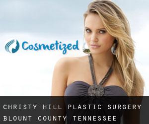 Christy Hill plastic surgery (Blount County, Tennessee)