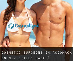 cosmetic surgeons in Accomack County (Cities) - page 1