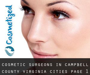 cosmetic surgeons in Campbell County Virginia (Cities) - page 1
